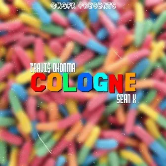 Cologne by Travi$ Okonma