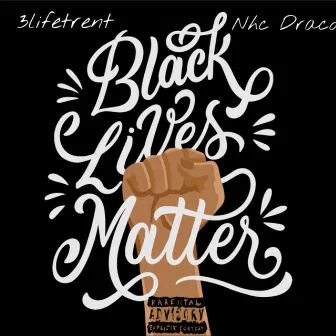 BLM by 3lifetrent