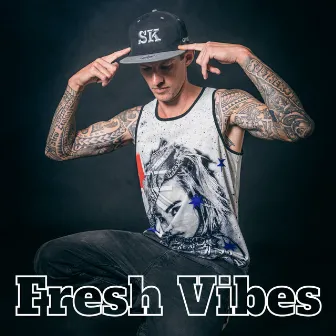 Fresh Vibes by Southern Kid