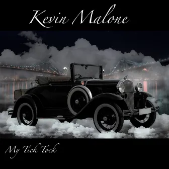 My Tick Tock by Kevin Malone