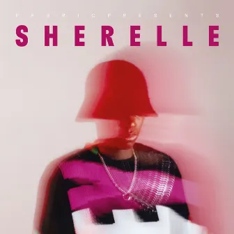 fabric presents SHERELLE (DJ Mix) by SHERELLE