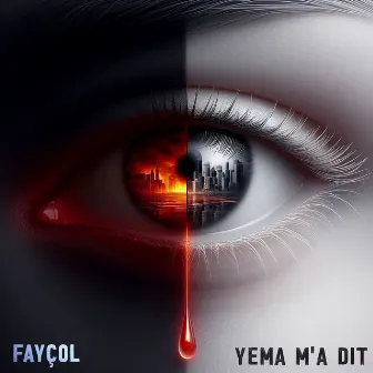 Yema m'a dit by Fayçol