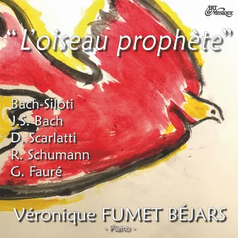 L'oiseau prophète by Véronique Fumet Béjars