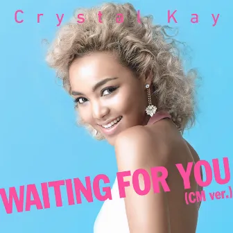 Waiting For You (CM Ver.) by Crystal Kay