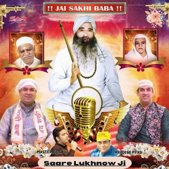 Saare Lukhnow Ji by Master Sonu