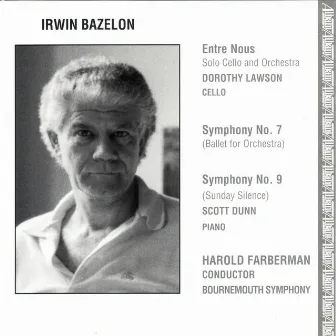 Symphony No. 7 & 9 by Irwin Bazelon