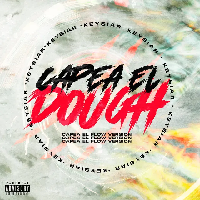 Capea El Dough - Capea El Flow Version