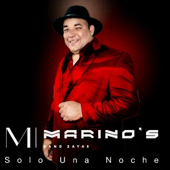 SOLO UNA NOCHE by Marino's Band Zayas