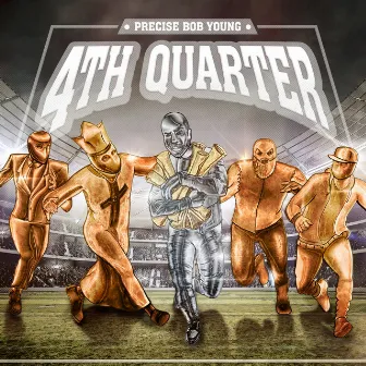 4th Quarter by Precise Bob Young