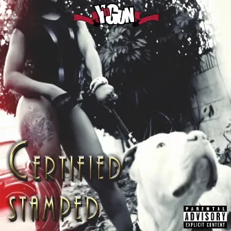 Certified Stamped by Y'ngun