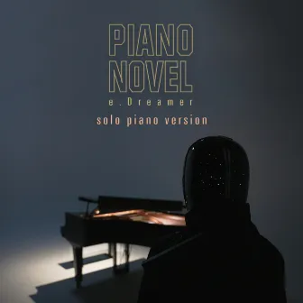 e.Dreamer - Solo Piano Version by Piano Novel