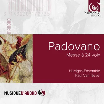 Padovano: Messe à 24 voix by Annibale Padovano