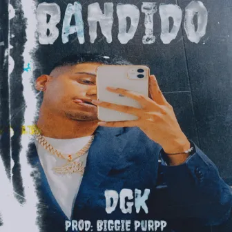 BANDIDO by DGK L.A