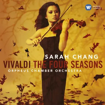 Vivaldi: The Four Seasons & Violin Concerto Op. 12 No. 1, RV 317 by Sarah Chang