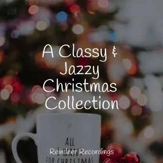 A Classy & Jazzy Christmas Collection by Christmas Songs for Children Orchestra