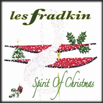 Spirit Of Christmas by Les Fradkin