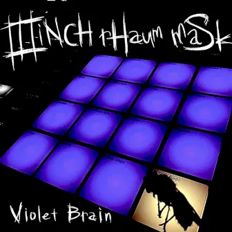 Violet Brain by 3iNCH rHaum maSk