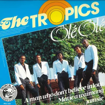 Olé Olé by The Tropics