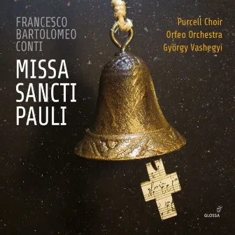 Conti: Missa Sancti Pauli by Gyorgy Vashegyi