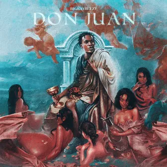 Don Juan by BigKayBeezy