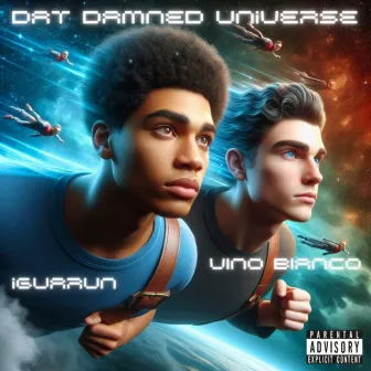 Dat Damned Universe by iguarun