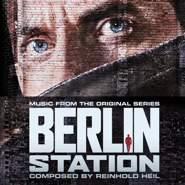 Berlin Station (Music from the Original Series)