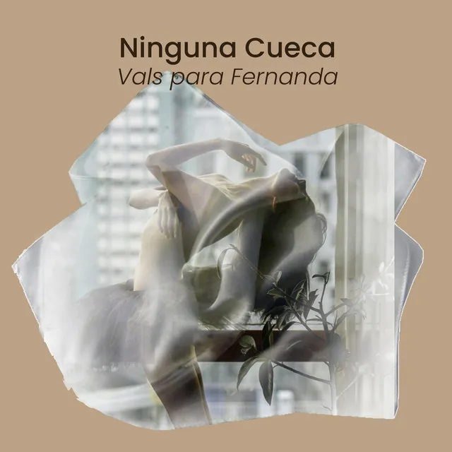 Ninguna Cueca - Vals para Fernanda