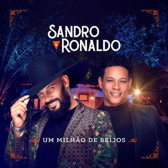 Um milhão de beijos by Sandro & Ronaldo