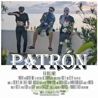 Patrón by Kein $pa$$ Family