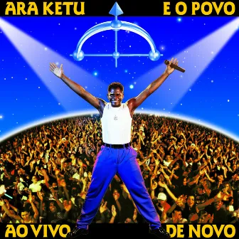 E o Povo Ao Vivo de Novo by Ara Ketu