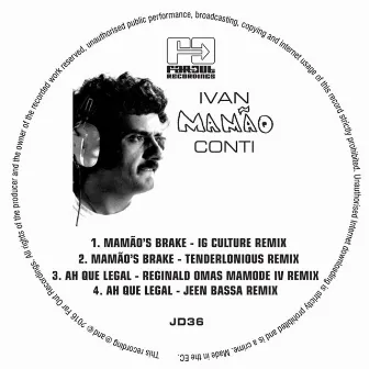 Mamão's Brake / Ah Que Legal (Ig Culture & 22A Remixes) by Ivan Conti