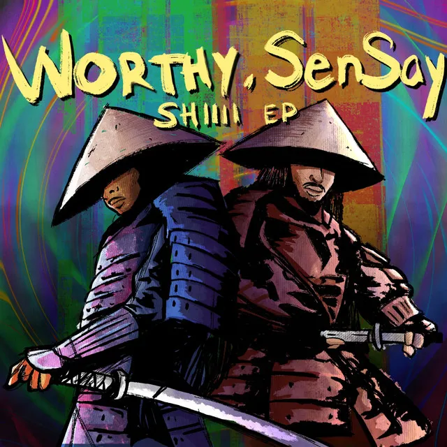 Worthy Sensay (Shiiii EP)