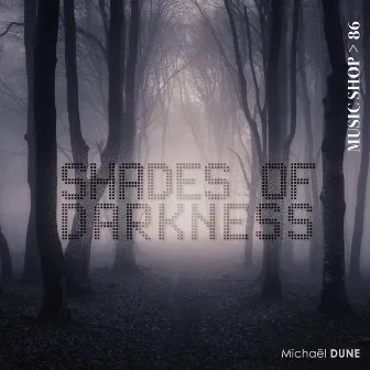 Shades of Darkness by Michael Dune