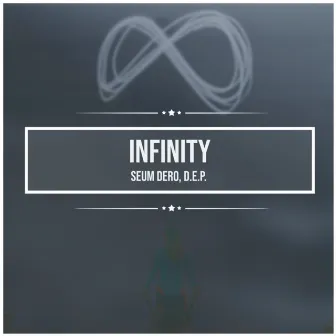 Infinity by D.E.P.