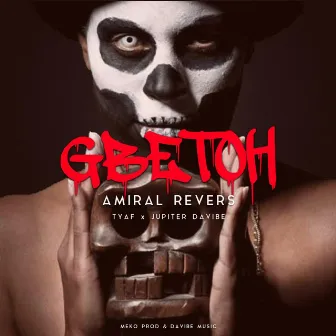 Gbetoh by Amiral Revers