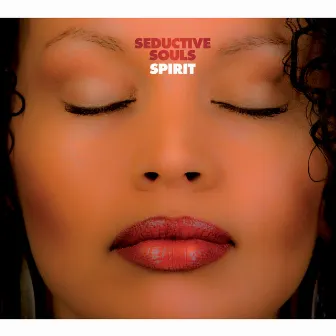 Spirit by Seductive Souls