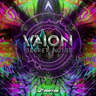 Secret Noise by Vaion