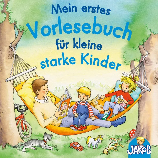 Mein erstes Vorlesebuch für kleine starke Kinder (Jakob, der kleine Bruder von Conni) [Geschichten mit Connis Bruder Jakob]