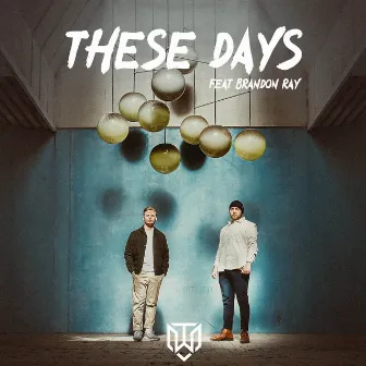 These Days by Thomas Will