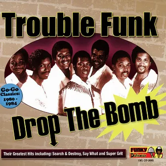 Drop the Bomb by Trouble Funk