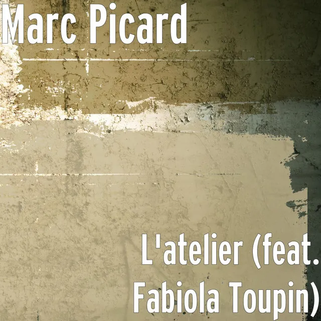 L'atelier (feat. Fabiola Toupin)