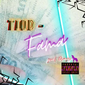 Fama by TioD