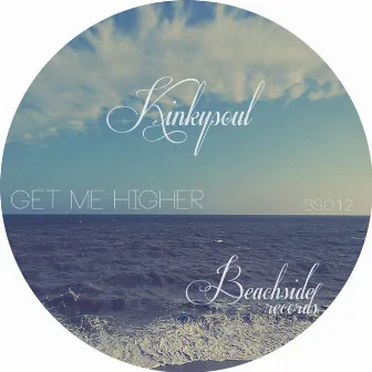 Get Me Higher by Kinkysoul