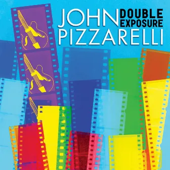 Double Exposure by John Pizzarelli