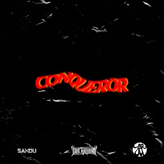 Conqueror by Sandu