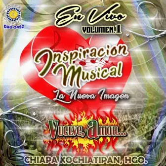 Vuelve Amor by Inspiración Musical