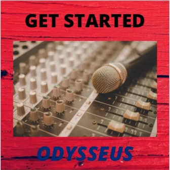 Get Started by Odysseus