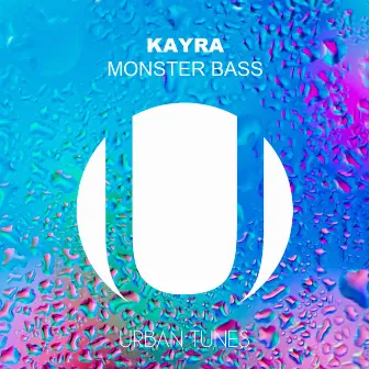 Monster Bass by Kayra