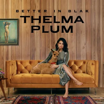 Better In Blak (Anniversary Edition) by Thelma Plum