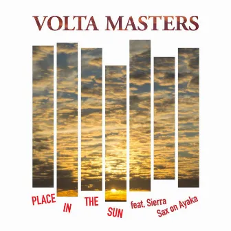 Place In The Sun (feat. Sierra) by Volta Masters